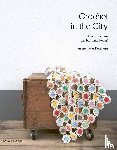 Benthem, Annemarie - Crochet in the City