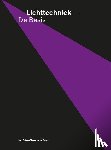 Tober, M., Velden, T van de - Lichttechniek - de Basis