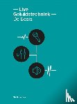 Jonker, N.T.A., B, Mike - Live Geluidstechniek - de basis