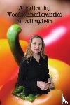 Koolmees, Maya W.F., Zijp, Jay Th. - Afvallen bij Voedselintoleranties en Allergieën