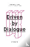  - Driven by Dialogue