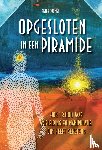 Toonen, Peter - Opgesloten in een piramide