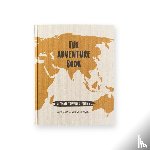 Nagelgast, Nicole - The Adventure Book Ultimate Traveler's Edition - Your Journal Around The World