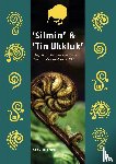 Eger, Arthur - 'Silmin' & 'Tin Ukkluk' - Dagboek van een reis door Nieuw Zeeland in 2003