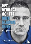 Eichholtz, Timo - Het verhaal achter mijn blauwe ogen