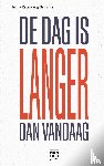 Ketelaar, Helma - De dag is langer dan vandaag