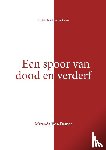 Vos-Damen, Miranda - Een spoor van dood en verderf