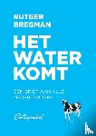 Bregman, Rutger - Het water komt