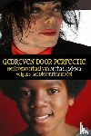 Visbeek, Jeroen - Gedreven door perfectie - Het levensverhaal van Michael Jackson volgens het Dierenriemmodel