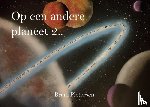 Pietersen, Bram - Op een andere planeet 2