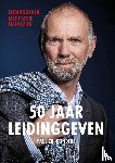 Donders, Paul Ch. - 50 Jaar leidinggeven