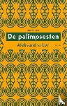 Lun, Aleksandra - De palimpsesten