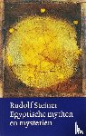 Steiner, Rudolf - Egyptische mythen en mysteriën - Werken en voordrachten