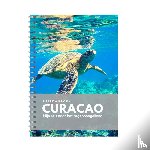 Redhed, Anika - Reisdagboek Curacao - Mijn reis naar het regenboogeiland