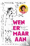 Meijer, Maike - Wen er maar aan