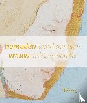 Schendel, Toinie van - Nomadenvrouw