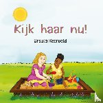 Keerveld, Ursula - Kijk haar nu!