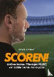 Derwort, Jeroen - Scoren! - Online Soccer Manager (OSM) van zolderkamer tot skybox