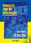 Nijhof, Paul - Wanneer zien we papa weer?