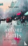 Teunis, Anne - Retour Parijs