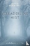 Boomstra, Marja - Verraderlijke mist