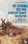 Baggerman, Arianne - De storm die wij vooruitgang noemen