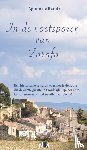 Ranitz, Agnita de - In de voetsporen van Zarafa - Een historische reisgids waarmee je de route die de eerste giraffe in Frankrijk liep, per auto kunt nareizen, van Marseille naar Parijs
