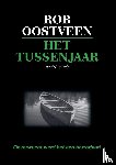 Oostveen, Rob - Het tussenjaar