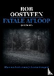 Oostveen, Rob - Fatale afloop