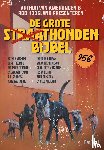 Hoogland, Rob, Amerongen, Arthur van - De Grote Straathondenbijbel