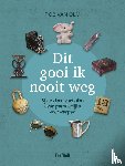 Olm, Rob van - Dit gooi ik nooit weg