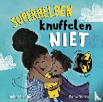 Catchpool, Michael - Superhelden knuffelen niet