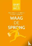Belt, Bart van den - Waag de sprong