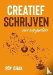 Ishak, Roy - Creatief schrijven