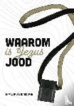 Glashouwer, Willem J.J. - Waarom is Jezus Jood