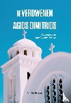 Hessing, Martin - De verdwenen Agios Dimitrios