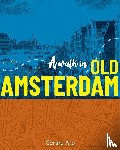 Arp, Gerard - A Walk in Old Amsterdam
