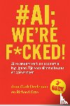 Otto, Richard, Deeleman, Mark - #AI; we're f*cked!