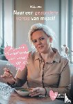  - Mijn reis naar de gezondere versie van mijzelf