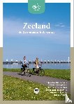 Jacobs, Marlou, Loo, Godfried van - Zeeland - De 25 mooiste fietsroutes - Bijzondere fietsroutes in Zeeland. Voor gewone en elektrische fietsen. Met knooppunten, rustpunten, bezienswaardigheden en mooie foto's.