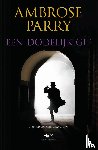 Parry, Ambrose - Een dodelijk gif