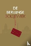 Eijsermans, René - De Berlijnse Bolsjewiek