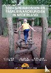 Looijen, Tikva - 300+ Speelbossen en familiewandelingen in Nederland