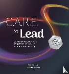 Keijser, Cor, Kissels, Lucille - C.A.R.E. to LEAD