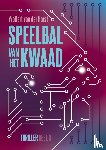 Horst, Wolfert van der - Speelbal van het kwaad
