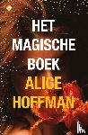 Hoffman, Alice - Het magische boek