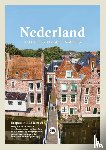 Loo, Godfried van, Jacobs, Marlou - Nederland - kleine historische stadjes - Eropuit in elk seizoen. Reisgids over de mooiste historische stadjes van Nederland en hun omgeving. Hoogtepunten, slaapplekken en wandel- & fietsroutes.