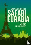 Amerongen, Arthur van - Safari Eurabia - op zoek naar het nieuwe kalifaat