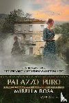 Rosa, Mirella - Palazzo Puro - Een roman over het Verbogen Verleden van het Palazzo