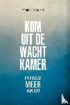 Korne, Maurice De - Kom uit de wachtkamer